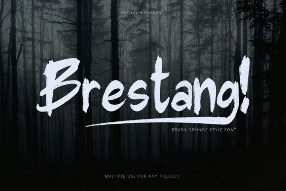 Brestang: A Scary Brush Font for Dark and Moody Designs