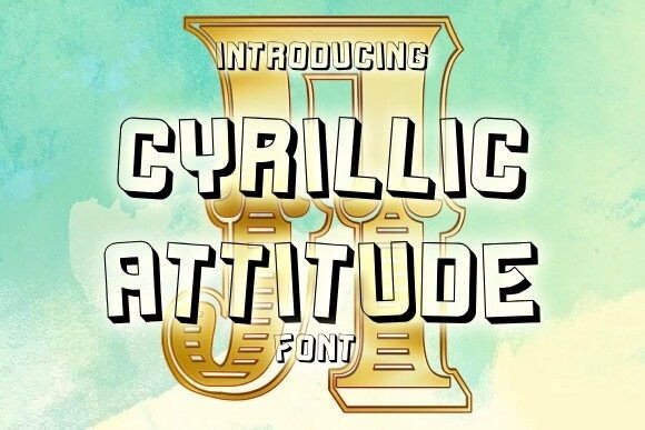 Cyrillic Attitude: A Stylish Display Font for Bold Design