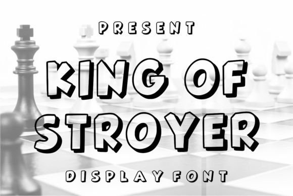 King of Stroyer: A Friendly Display Font for Small Business Branding