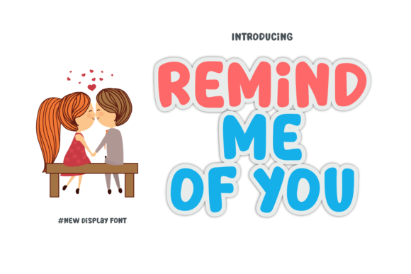 Remind Me of You Font for Playful Branding and Marketing