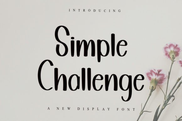 Simple Challenge: A Display Font with Elegance and Versatility