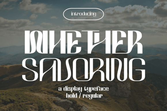 Whether Savoring: A Luxurious Display Font for Branding Projects